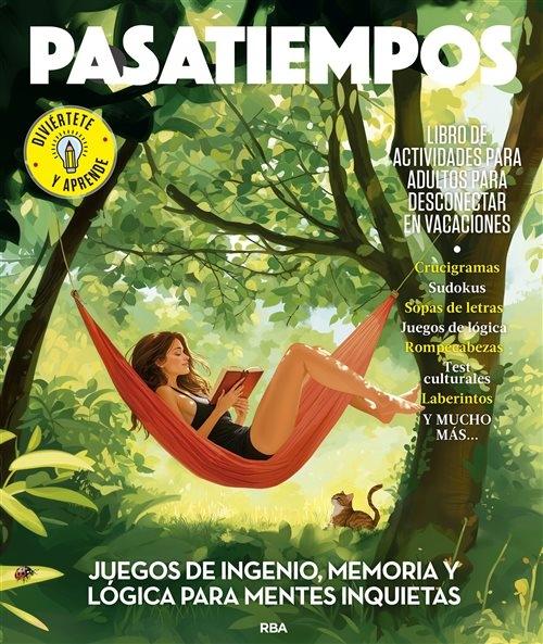Pasatiempos 2025 "Libro de actividades para adultos para desconectar en vacaciones".