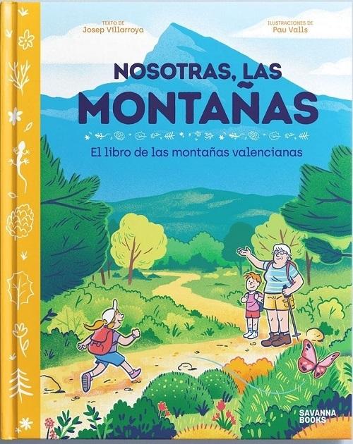 Nosotras, las montañas "El libro de las montañas del País Valenciano"