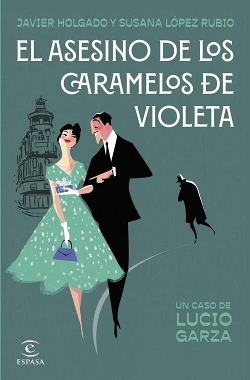 El asesino de los caramelos de violeta "(Un caso de Lucio Garza)"