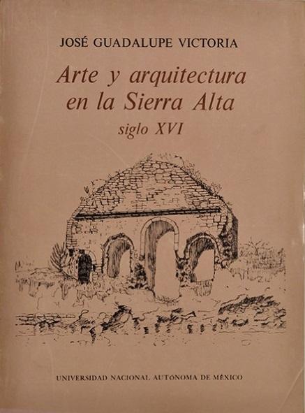 Arte y arquitectura en la Sierra Alta. Siglo XVI