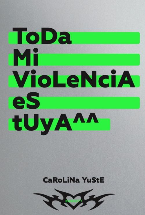 Toda mi violencia es tuya