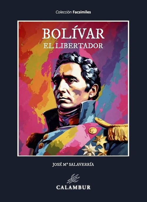 Bolívar "El libertador"