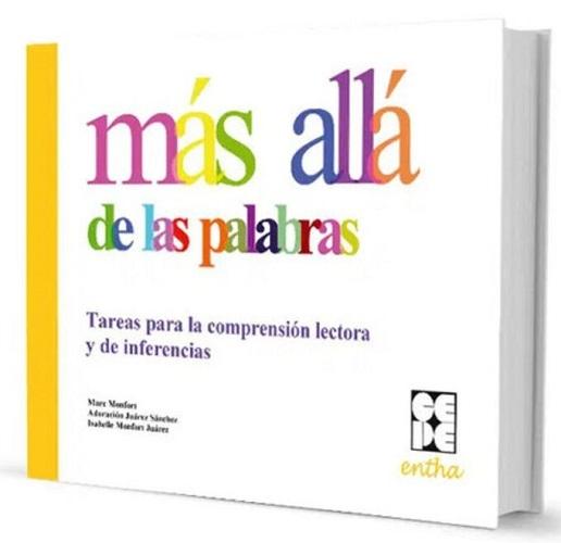 Más allá de las palabras "Tareas para la comprensión lectora y de inferencias"