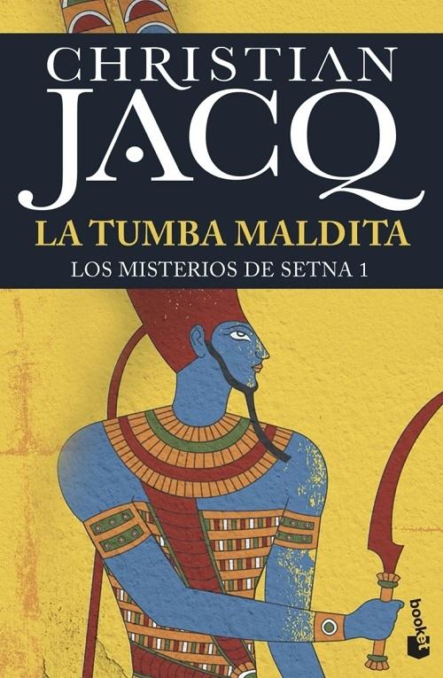 La tumba maldita "(Los misterios de Setna - 1)"