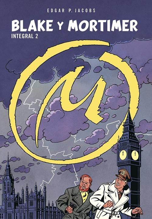 Blake y Mortimer - Integral 2  "La marca amarilla / El enigma de la Atlántida / S.O.S. Meteoros"