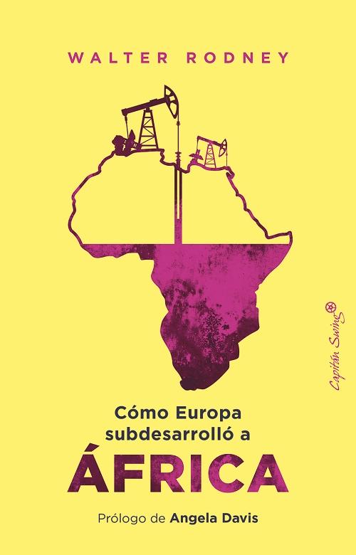 Cómo Europa subdesarrolló a África