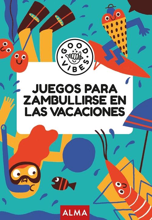 Juegos para zambullirse en las vacaciones "(Good Vibes)"