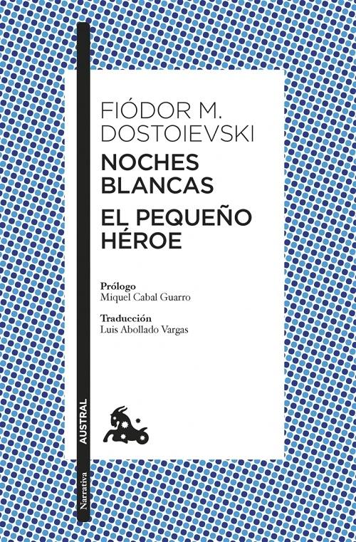 Noches blancas / El pequeño héroe