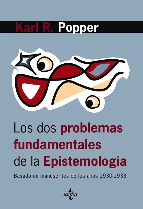 Los dos problemas fundamentales de la epistemología "Basado en manuscritos de los años 1930-1933".