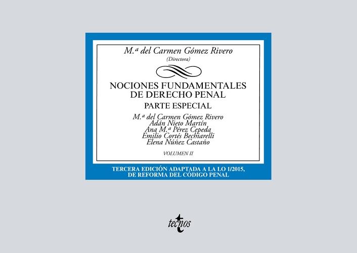 Nociones fundamentales de derecho penal - Vol. II "Parte especial"