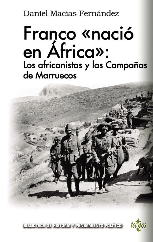 Franco «nació en África» "Los africanistas y las Campañas de Marruecos"