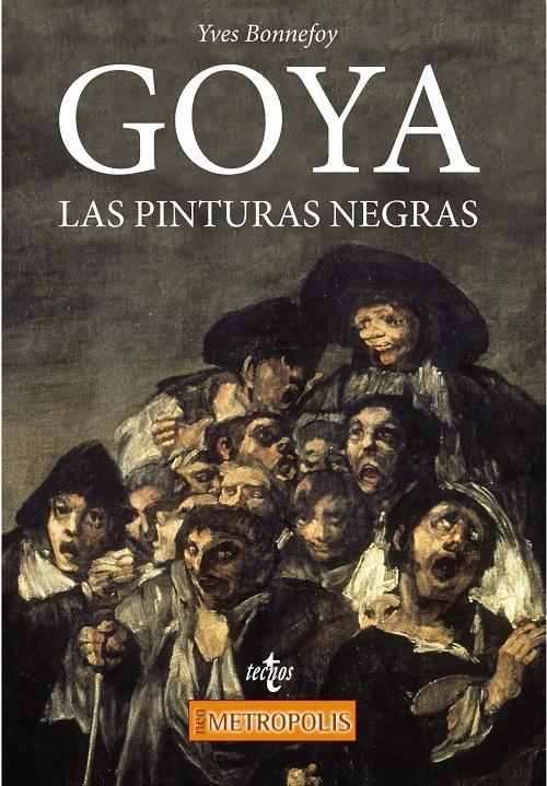 Goya. Las pinturas negra