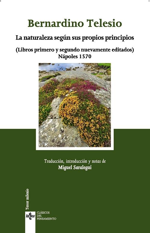 La naturaleza según sus propios principios "(Libros primero y segundo nuevamente editados)"