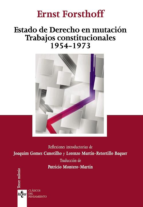 Estado de Derecho en mutación. Trabajos constitucionales, 1954-1973