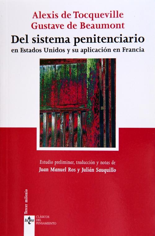 Del sistema penitenciario en Estados Unidos y su aplicación en Francia