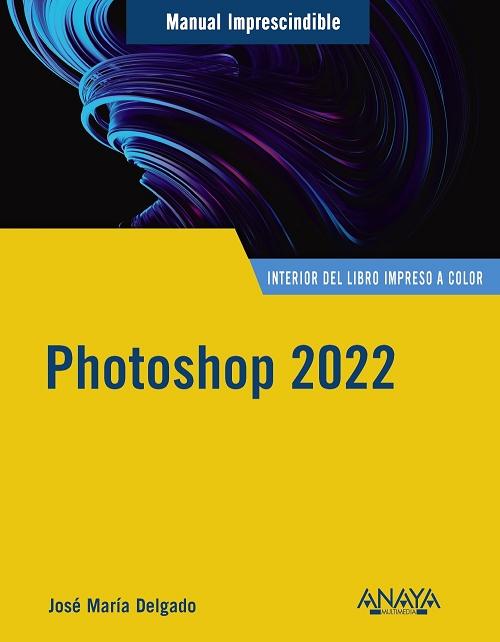 Photoshop 2022 "(Manual imprescindible)"