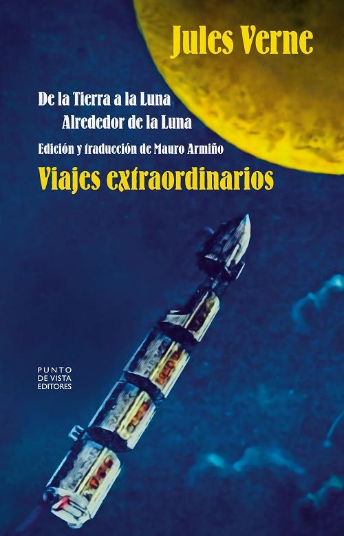 Viajes extraordinarios "De la Tierra a la Luna / Alrededor de la Luna"