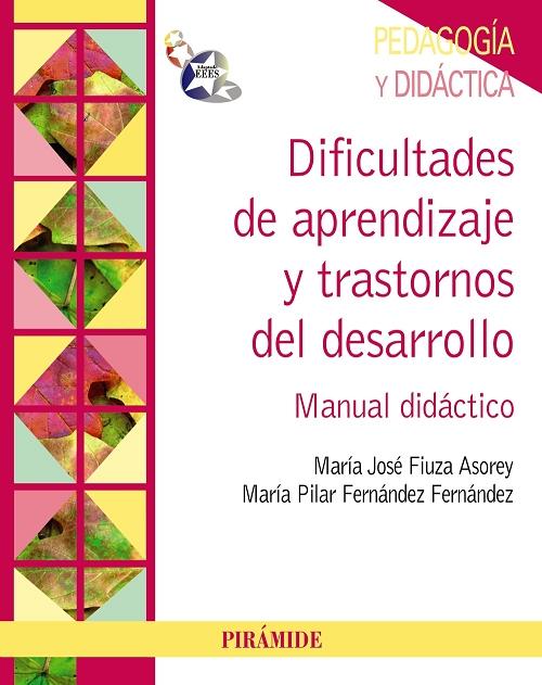 Dificultades de aprendizaje y trastornos del desarrollo "Manual didáctico"
