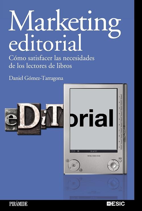 Marketing editorial "Cómo satisfacer las necesidades de los lectores de libros"