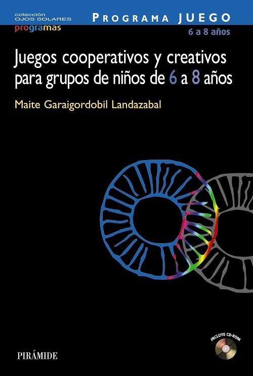Juegos cooperativos y creativos para grupos de niños de 6 a 8 años "Programa juego"