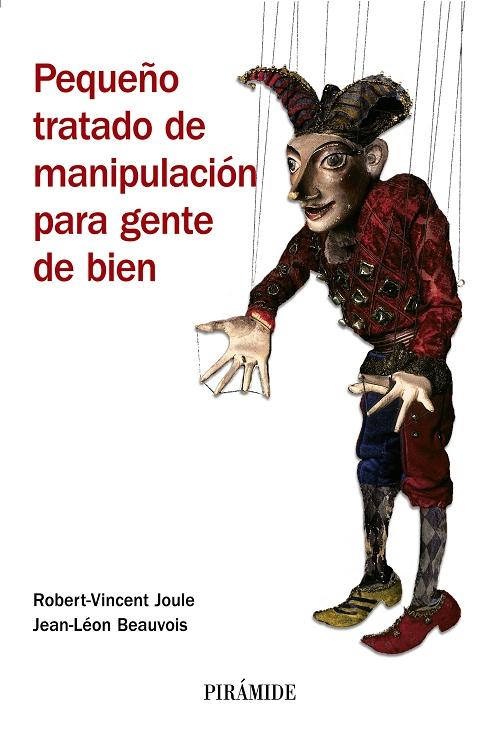 Pequeño trado de manipulación para gente de bien