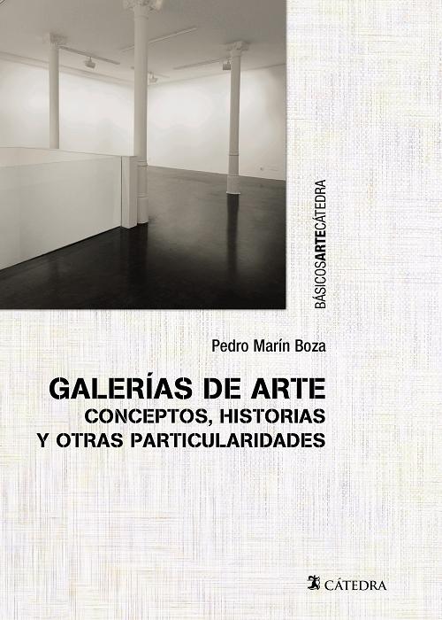 Galerías de arte "Conceptos, historias y otras particularidades"