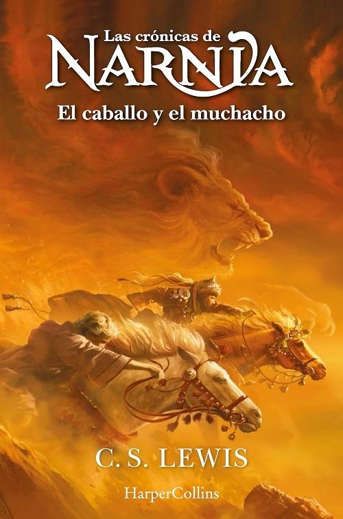 El caballo y el muchacho "(Las crónicas de Narnia - 3)"