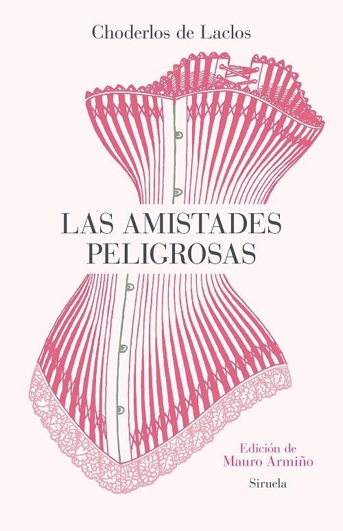 Las amistades peligrosas.
