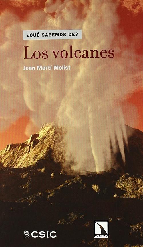 Los volcanes "(¿Qué sabemos de?)"
