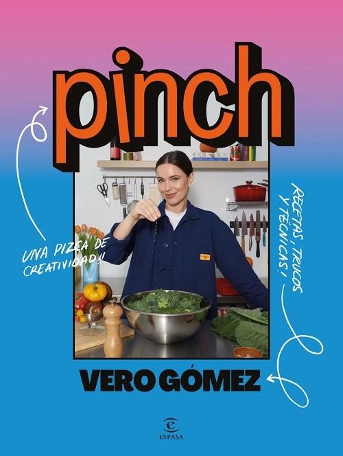 Pinch "La pizca de creatividad que necesitan tus recetas"