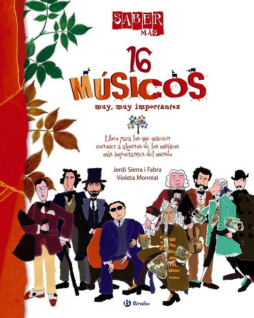 16 Músicos muy, muy importantes "(Saber más)"