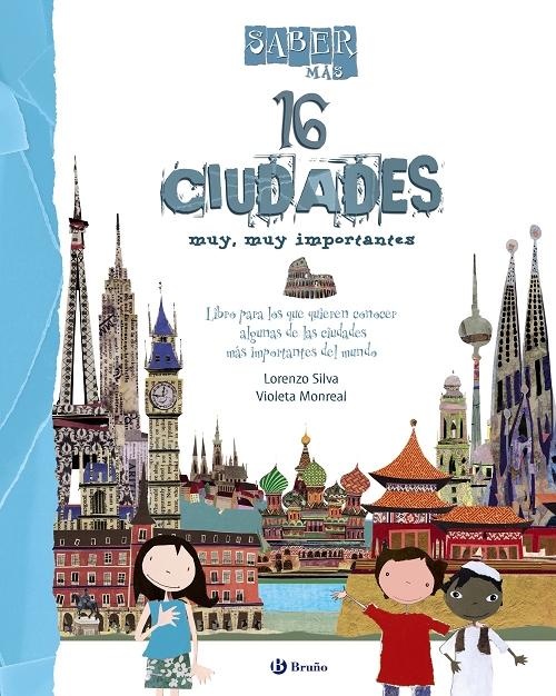 16 Ciudades muy, muy importantes "(Saber más)"