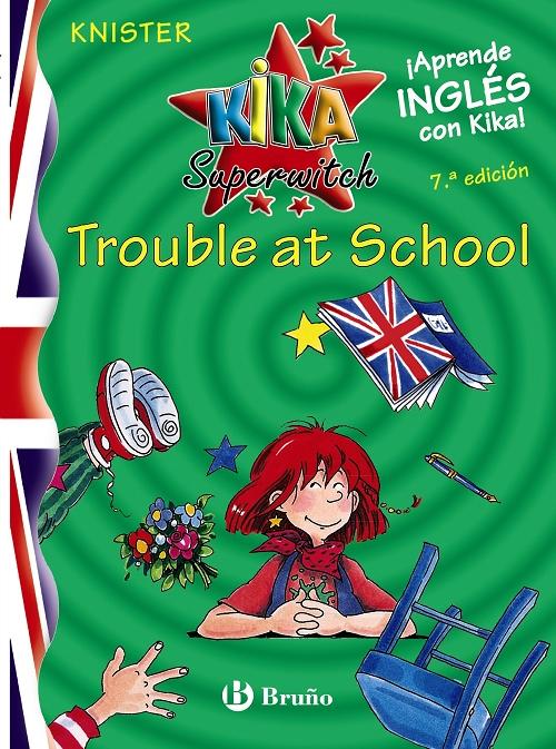 Trouble at school "(Kika Superwitch)"