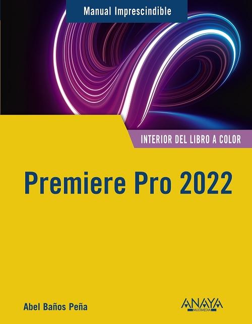 Premiere Pro 2022 "(Manual Imprescindible)"