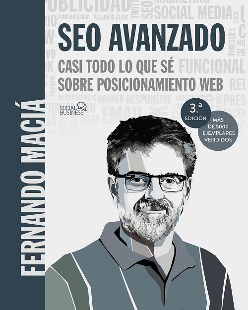 SEO Avanzado "Casi todo lo que sé sobre posicionamiento web"