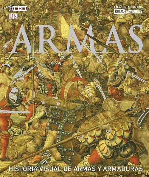 Armas "Historia visual de armas y armaduras".