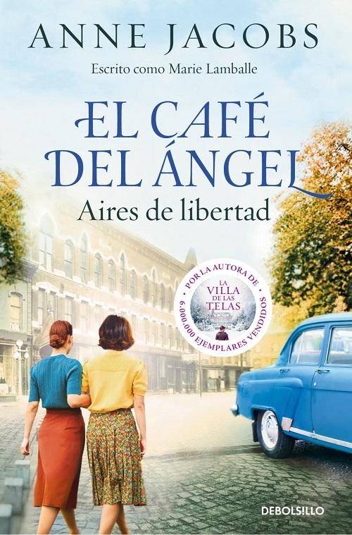 Aires de libertad "(El Café del Ángel - 4)"