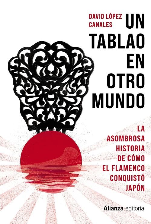 Un tablao en otro mundo "La asombrosa historia de cómo el flamenco conquistó Japón"