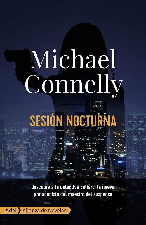 Sesión nocturna "(Serie Detective Renée Ballard -1)".