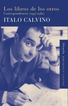 Los libros de los otros "Correspondencia (1947-1981)"