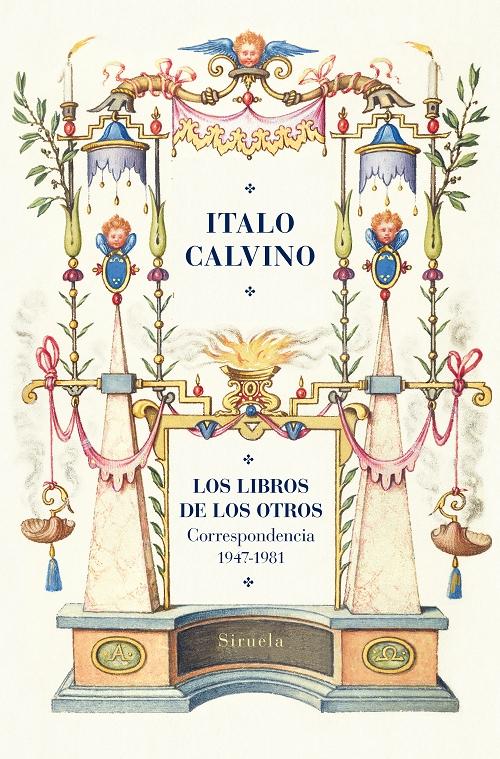 Los libros de los otros "Correspondencia (1947-1981)"