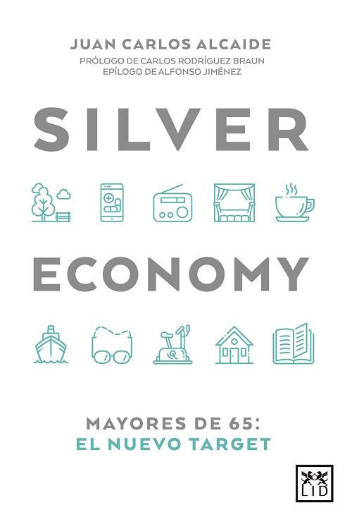 Silver Economy "Mayores de 65: El nuevo target"
