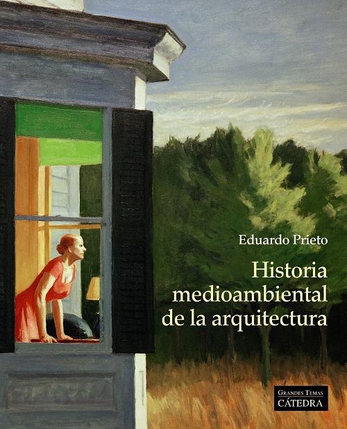 Historia medioambiental de la arquitectura.