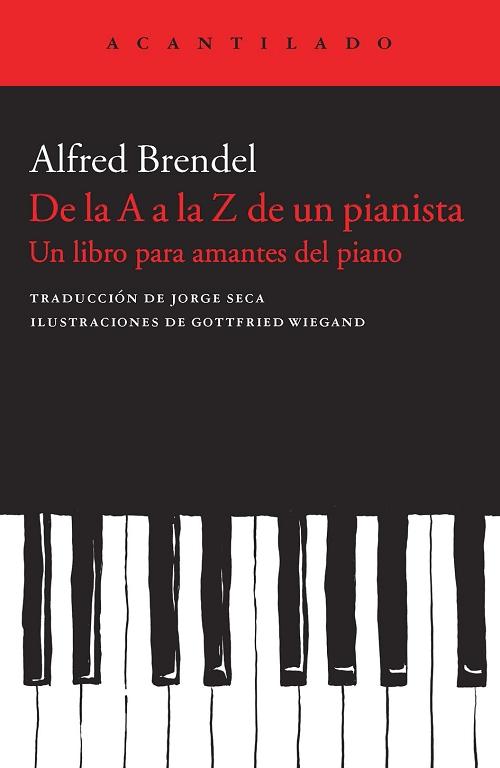 De la A a la Z de un pianista "Un libro para amantes del piano"