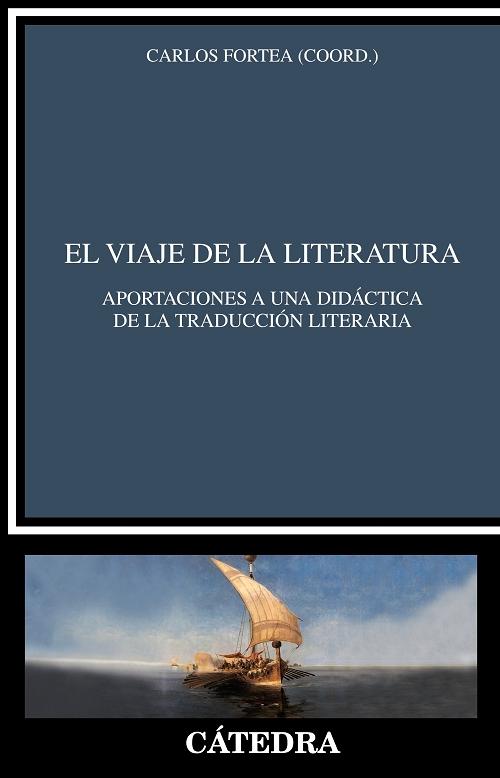 El viaje de la literatura "Aportaciones a una didáctica de la traducción literaria".