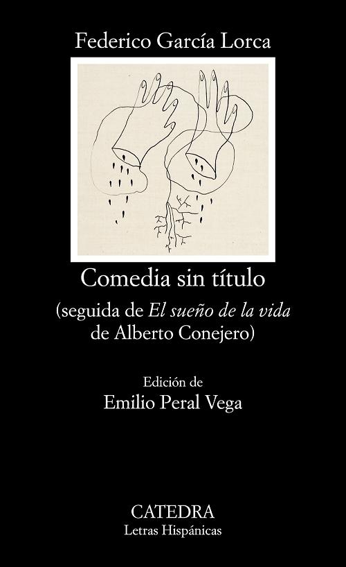 Comedia sin título "(Seguida de <El sueño de la vida> de Alberto Conejero)"