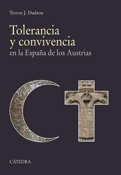 Tolerancia y convivencia en la España de los Austrias.