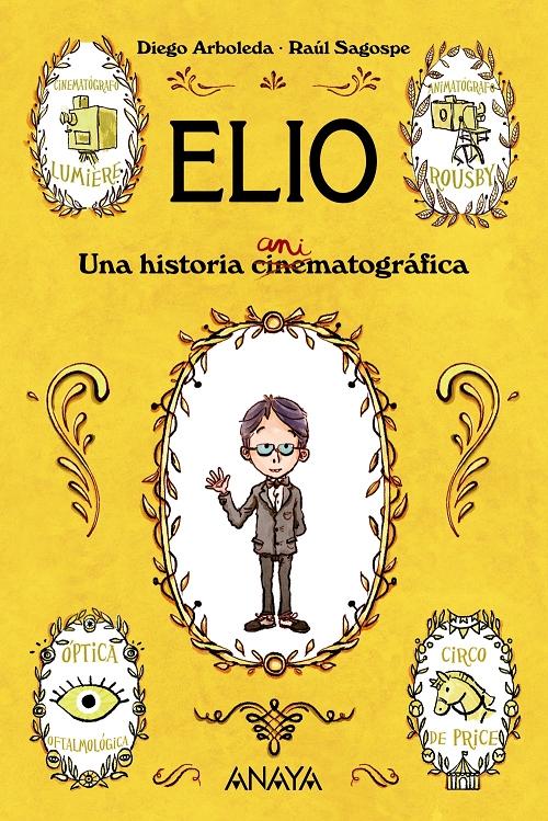 Elio "Una historia animatográfica"