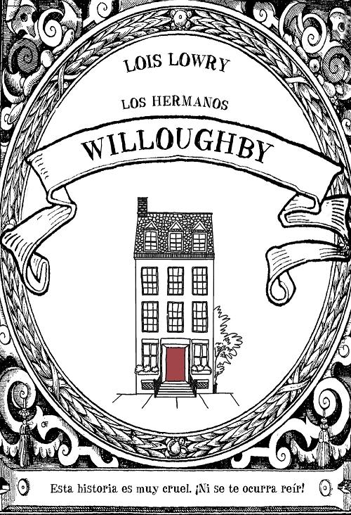 Los hermanos Willoughby "Una novela escrita vilmente por la autora"