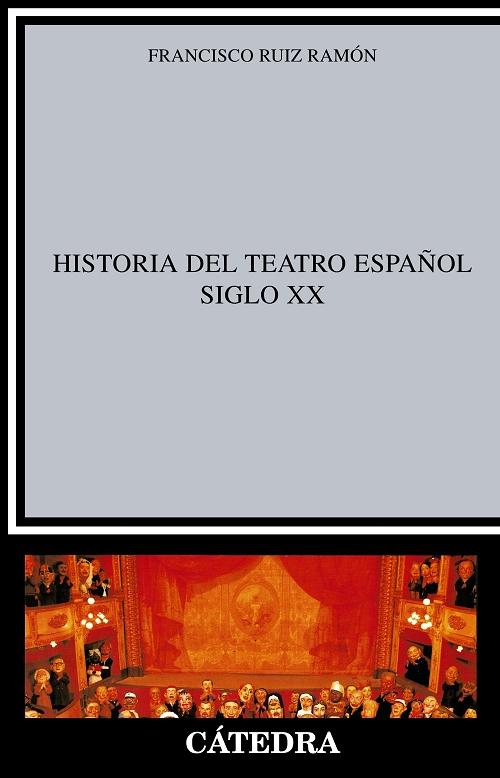 Historia del teatro español. Siglo XX